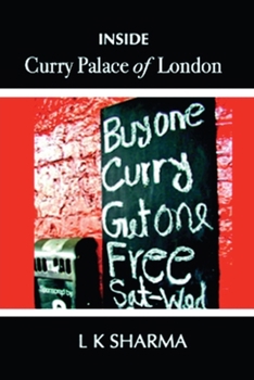 INSIDE Curry Palace of London: Diaspora's Discontents