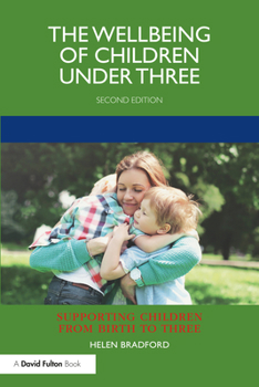 Paperback The Wellbeing of Children under Three Book