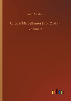 Critical Miscellanies (Vol. 2 of 3): Volume 2