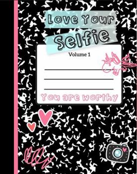 Paperback Love Your Selfie Coloring Book and Journal: Volume: 1 Book