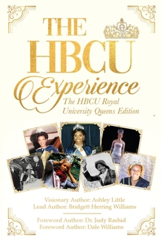 Paperback The Hbcu Experience: The Hbcu Royal University Queens Edition Book