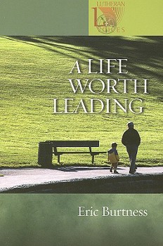 Paperback A Life Worth Leading Book