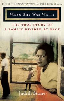 Paperback When She Was White: The True Story of a Family Divided By Race Book