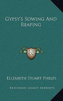 Gypsy's Sowing And Reaping - Book #3 of the Gypsy Breynton