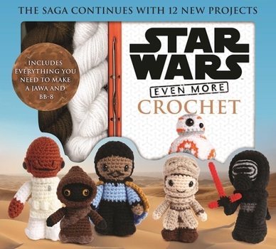 Hardcover Star Wars Even More Crochet Book