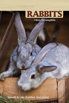 Paperback Hobby Farms: Rabbits: Small-Scale Rabbit Keeping Book