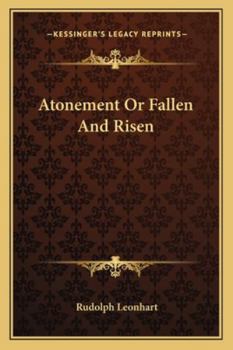Paperback Atonement Or Fallen And Risen Book