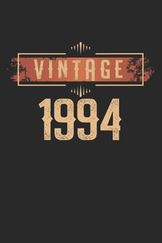 Paperback Vintage 1994: diary, notebook, book 100 lined pages in softcover for everything you want to write down and not forget Book