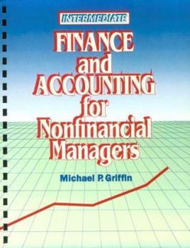 Paperback Intermediate Finance and Accounting for Nonfinancial Managers Book