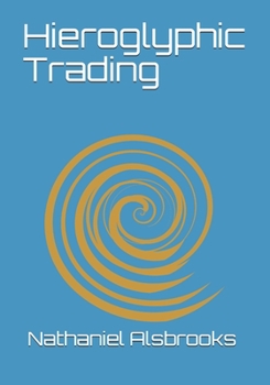 Paperback Hieroglyphic Trading: Next Generation Hieroglyphic Elliott Wave Book