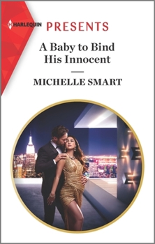 A Baby to Bind His Innocent - Book #1 of the Sicilian Marriage Pact