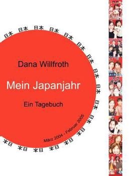 Paperback Mein Japanjahr: Ein Tagebuch [German] Book