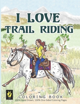 Paperback I Love Trail Riding Coloring Book