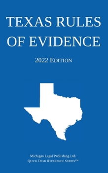 Paperback Texas Rules of Evidence; 2022 Edition Book