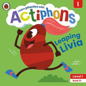 Paperback Actiphons Level 1 Book 21 Leaping Livia: Learn Phonics and Get Active with Actiphons! Book