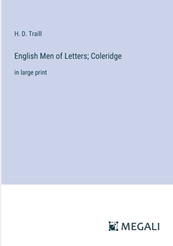English Men of Letters; Coleridge: in large print