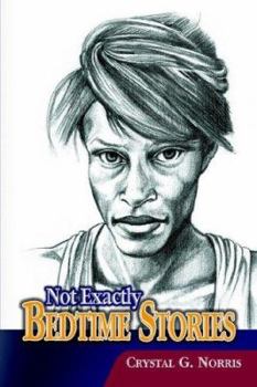 Hardcover Not Exactly Bedtime Stories Book