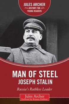 Man of Steel - Joseph Stalin