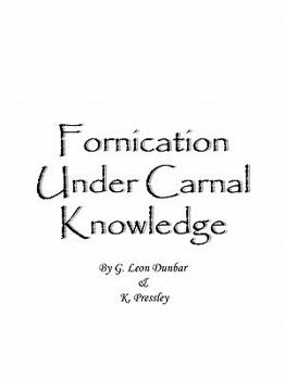 Paperback Fornication Under Carnal Knowledge Book