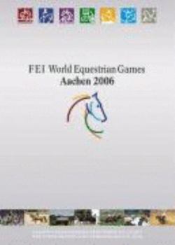 Paperback Fei World Equestrian Games Aachen 2006 Book