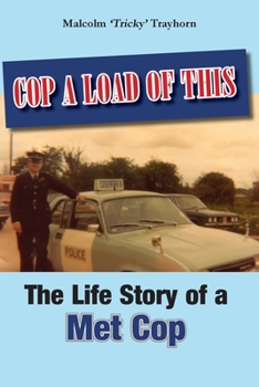 Paperback Cop a Load of This: The Life Story of a Met Cop Book