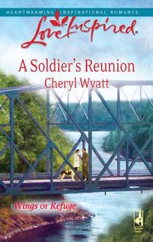 A Soldier's Reunion - Book #4 of the Wings of Refuge