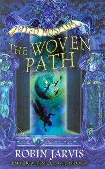 The Woven Path - Book #1 of the Tales from the Wyrd Museum