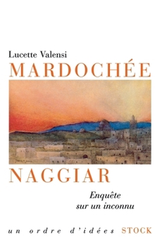 Paperback Mardochée Naggiar [French] Book