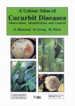 Hardcover Cucurbit Diseases: Observation, Identification and Control Book