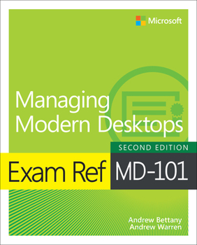 Paperback Exam Ref MD-101 Managing Modern Desktops Book