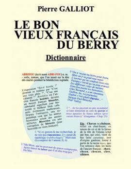 Paperback Le bon vieux francais du Berry: Dictionnaire [French] Book