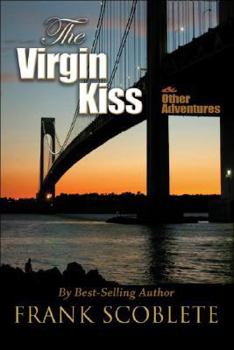 Paperback The Virgin Kiss and Other Adventures Book