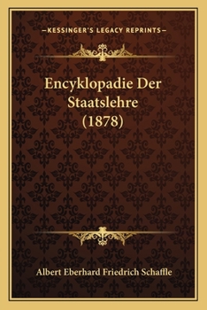 Paperback Encyklopadie Der Staatslehre (1878) [German] Book