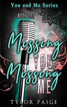 Paperback Missing You, Missing Me Book