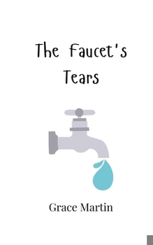Paperback The Faucet's Tears Book