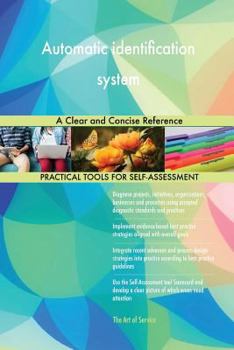 Paperback Automatic identification system A Clear and Concise Reference Book