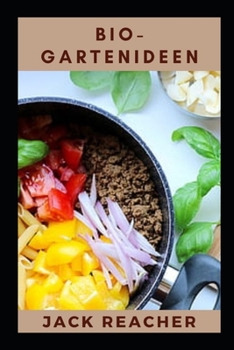 Paperback Bio-Gartenideen [German] Book