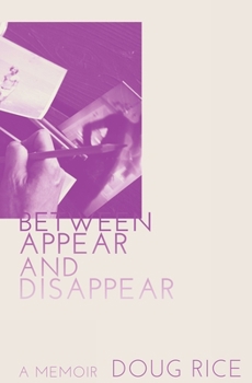 Paperback Between Appear and Disappear Book