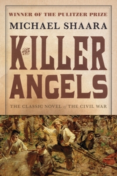 The Killer Angels - Book #2 of the Civil War Trilogy