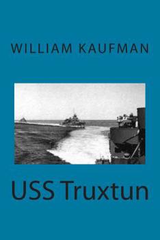 Paperback USS Truxtun Book