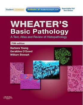Paperback Wheater's Basic Pathology: A Text, Atlas and Review of Histopathology Book