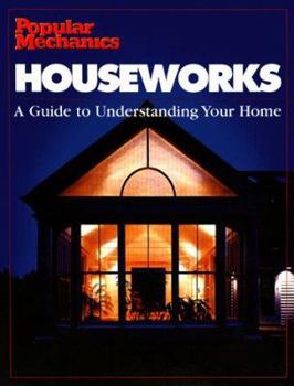Paperback Houseworks: Guide to Understanding Your Home Book