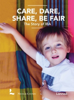 Paperback Care, Dare, Share, Be Fair: The Story of Iba Book
