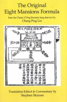 The Original Eight Mansions Formula (Classics of Feng Shui)
