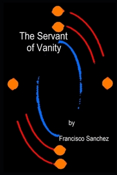 Paperback The Servant of Vanity Book