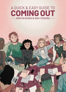 Paperback A Quick & Easy Guide to Coming Out Book