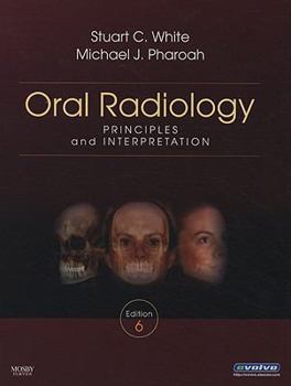 Hardcover Oral Radiology: Principles and Interpretation Book