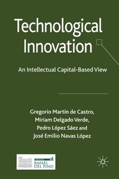 Paperback Technological Innovation: An Intellectual Capital Based View Book