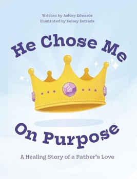 Hardcover He Chose Me On Purpose Book