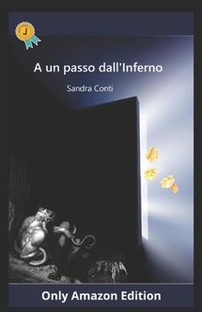 Paperback A un passo dall'Inferno [Italian] Book